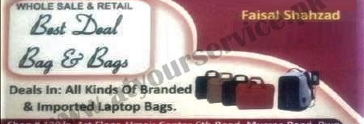 Best Deal Bag & Bags (Laptop Bags) – Umair Centre, Murree Road, Rawalpindi