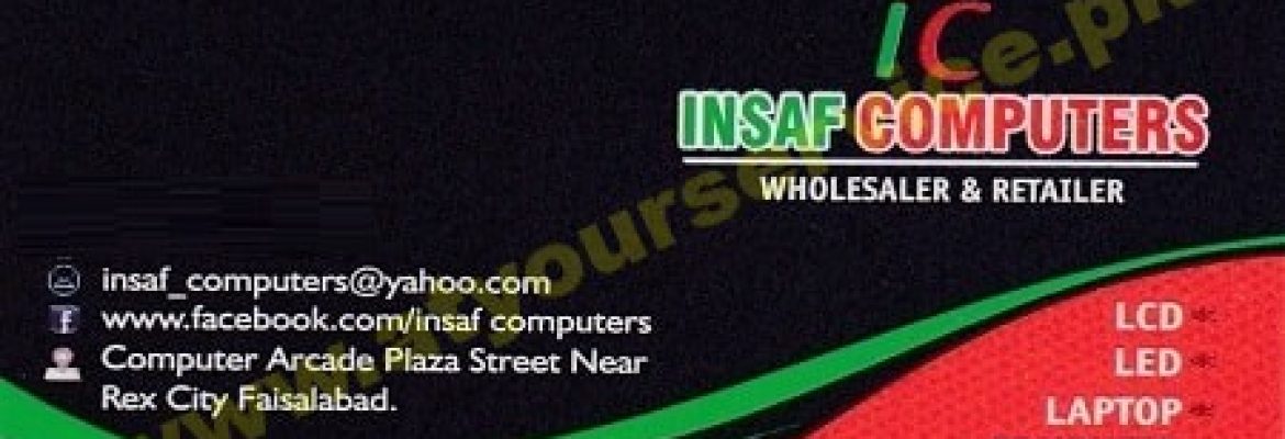 Insaf Computers – Computer Arcade, Satyana Road, Faisalabad