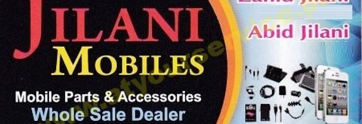 Jilani Mobiles – Siddique Plaza, Katchehry Bazar, Faisalabad