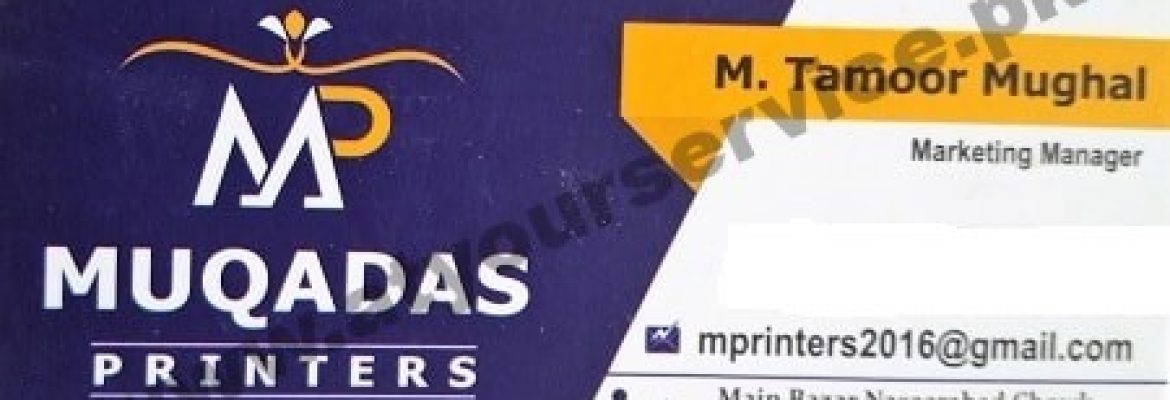 Muqadas Printers – Naseerabad Chowk, Peshawar Road, Rawalpindi