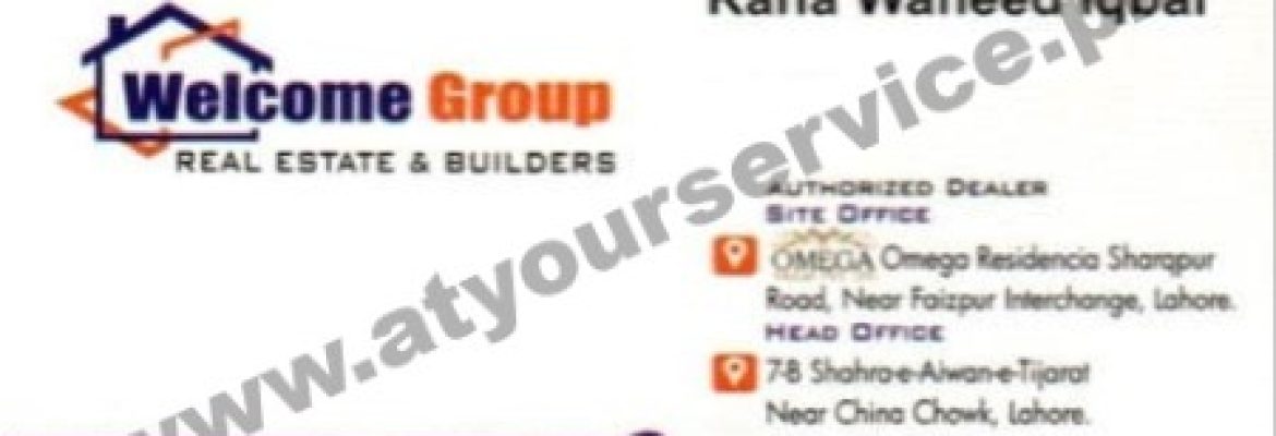Welcome Group Real Estate & Builders – Shahra e Aiwan e Sanat o Tijarat, Lahore