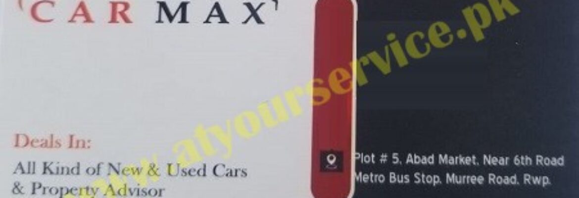 Car Max – Abad Market, 6th Road Metro Stop, Murree Road, Rawalpindi