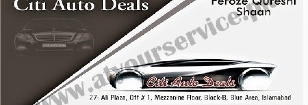 Citi Auto Deals – Ali Plaza, Blue Area, Islamabad