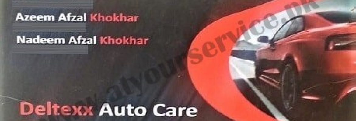 Deltexx Auto Care – Sui Gas Chowk, DC Road, Gujranwala