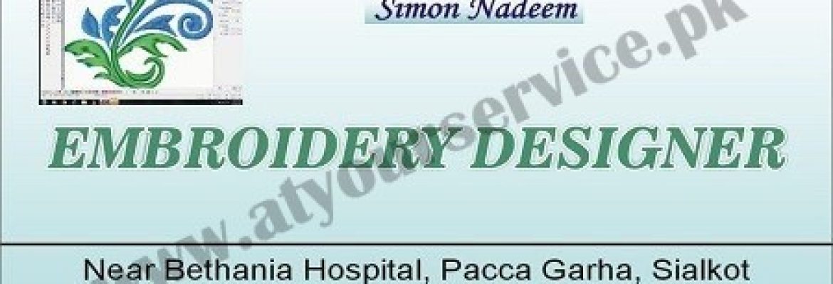 Embroidery Designer – Pakka Garha, Sialkot