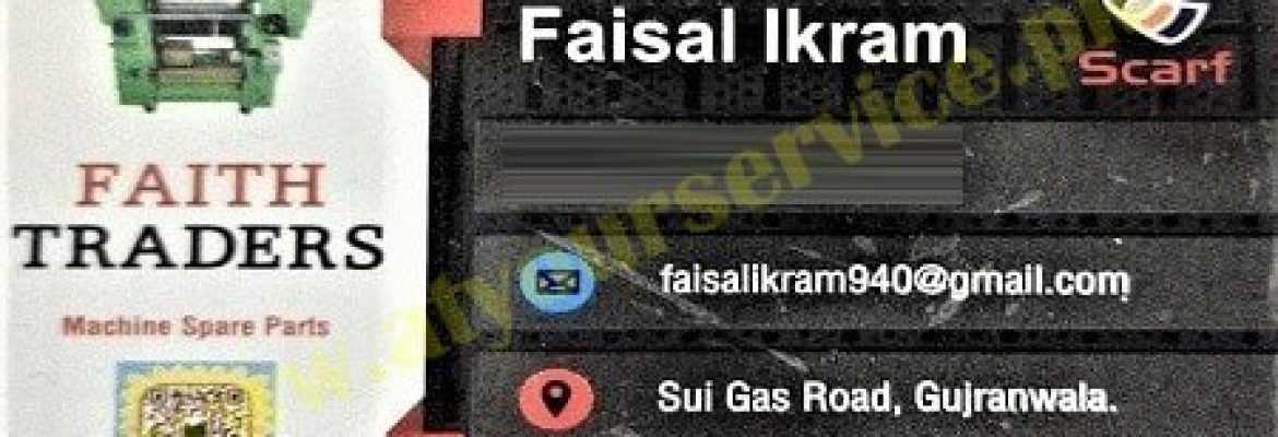 Faith Traders – Sui Gas Road, Gujranwala