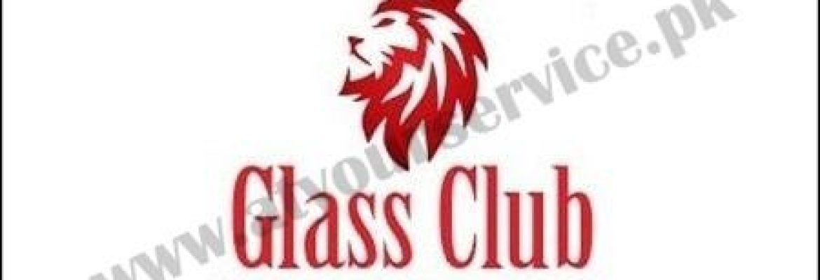 Glass Club Building Interiors – King Mall Street, Judicial Housing Colony, Gujranwala