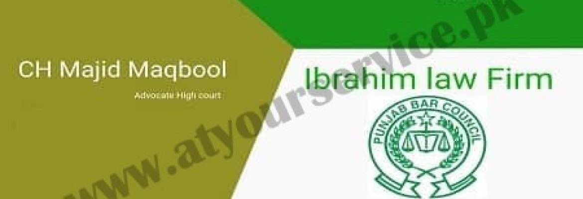 Ibrahim Law Firm – Sufi Barket Ali Law Chambers, District Courts, Faisalabad
