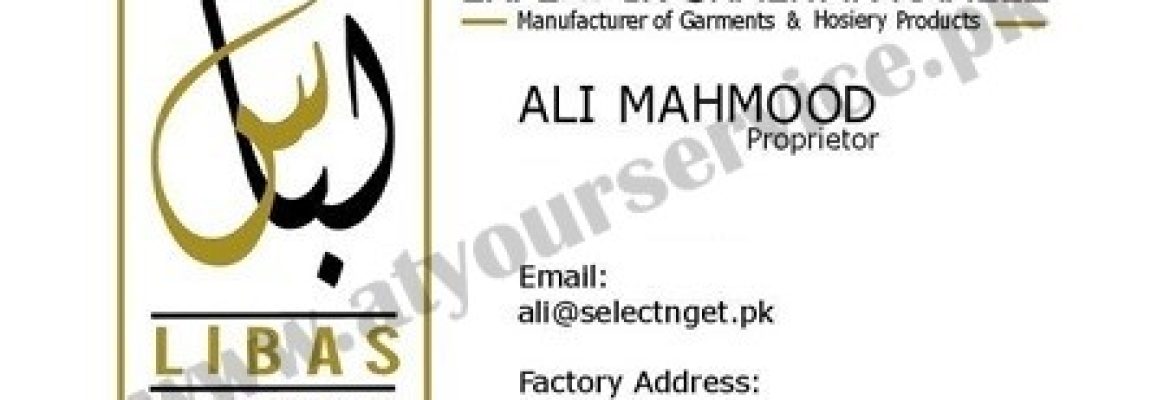 Libas Manufacturers – Zulfiqar Colony, Faisalabad