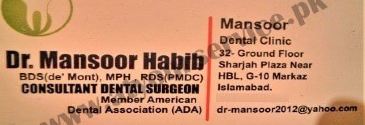 Mansoor Dental Clinic – Sharjah Plaza, G10 Markaz, Islamabad