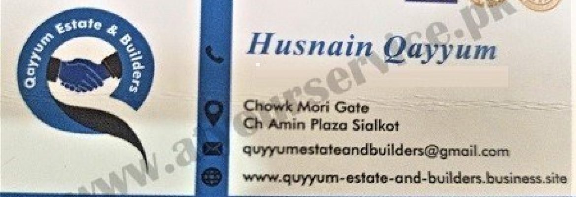 Qayyum Estate & Builders – Ch. Amin Plaza, Chowk Mori Gate, Murray College Road, Sialkot