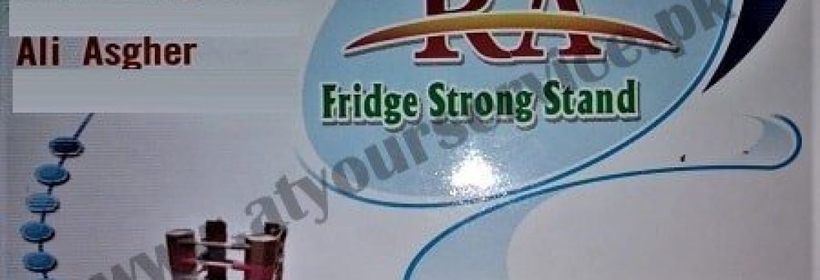 RA Fridge Strong Stand – GT Road, Kangniwala, Gujranwala