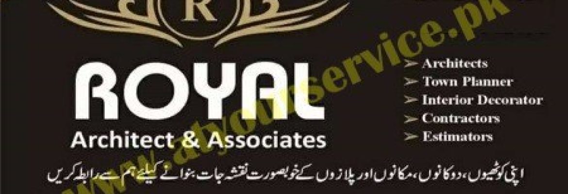 Royal Architect & Associates – Dhanola Chowk, Dryport Road, Faisalabad