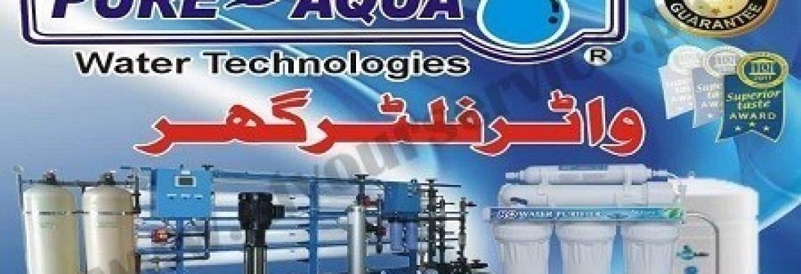 Water Filter Ghar (Pure Aqua Water Technologies) – Masha Allah Plaza, Kashmir Road, Freed Town, Gujranwala