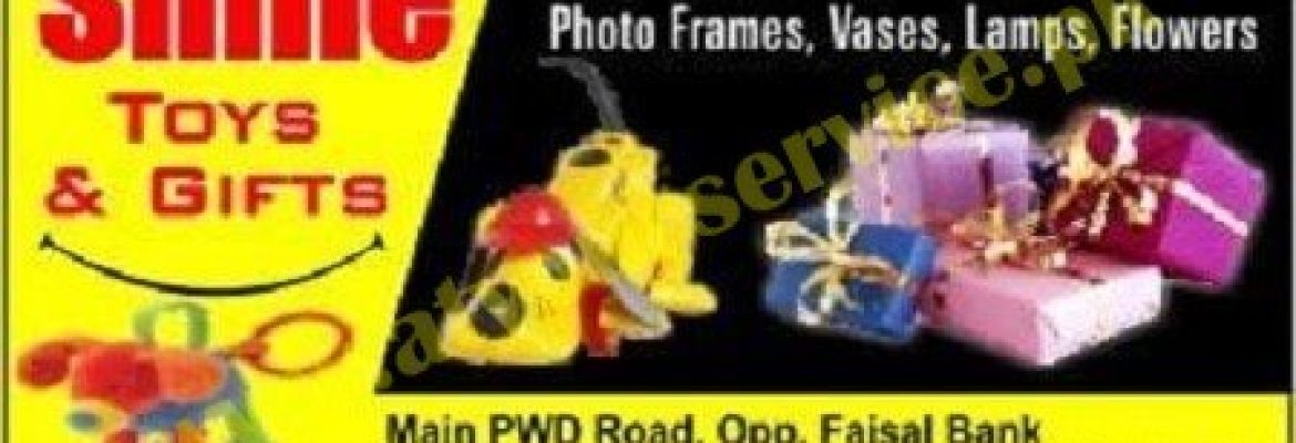 Smile Toys & Gifts – Main Double Road, PWD, National Police Foundation, Islamabad