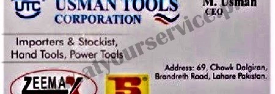 Usman Tool Corporation – Chowk Dalgran, Brandreth Road, Lahore