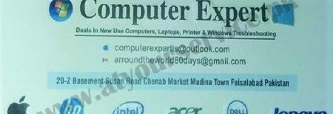 Computer Expert – Chenab Market, Susan Road, Madina Town, Faisalabad