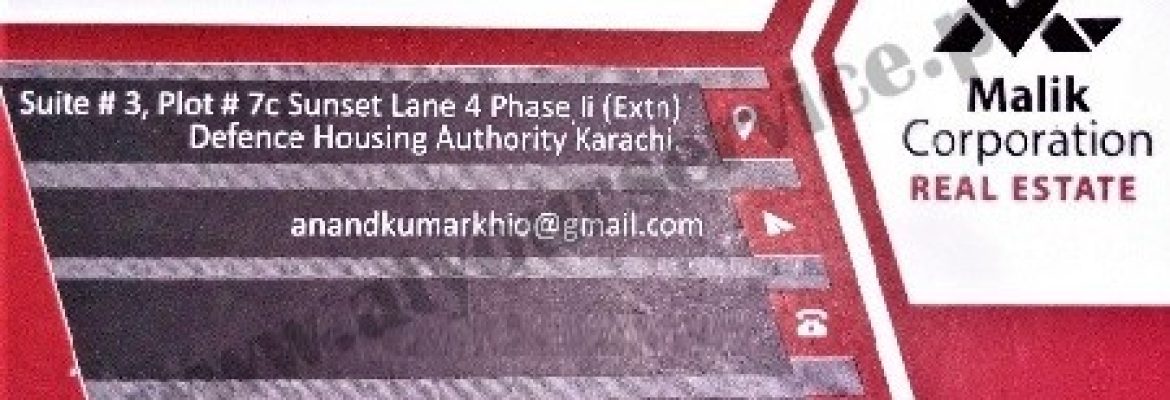 Malik Corporation Real Estate – Sunset Lane 4, DHA Phase 2 Ext, Karachi
