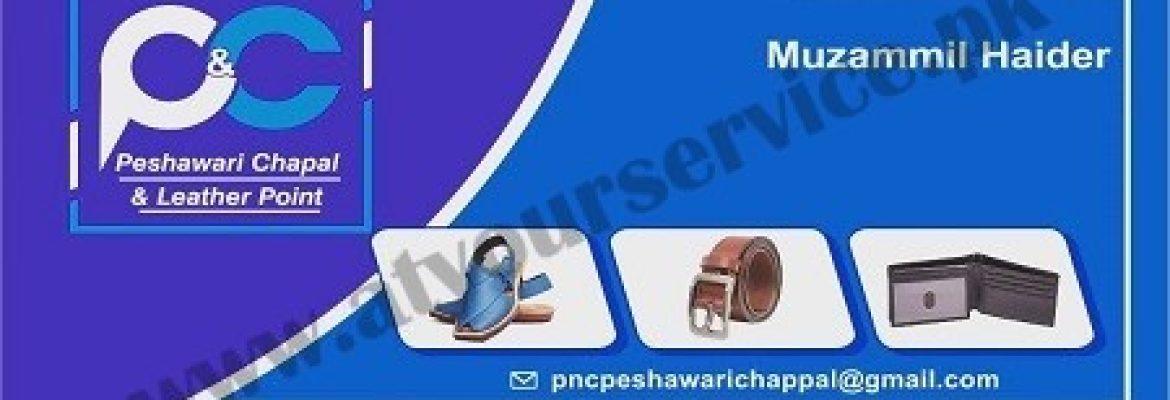 Peshawari Chappal & Leather Point – Jamke Cheema, Sialkot