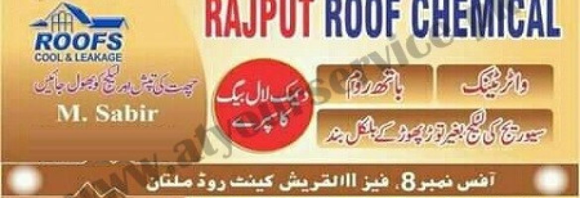 Rajput Roof Chemical – Phase II, Al Quraish, Cantt Road, Multan