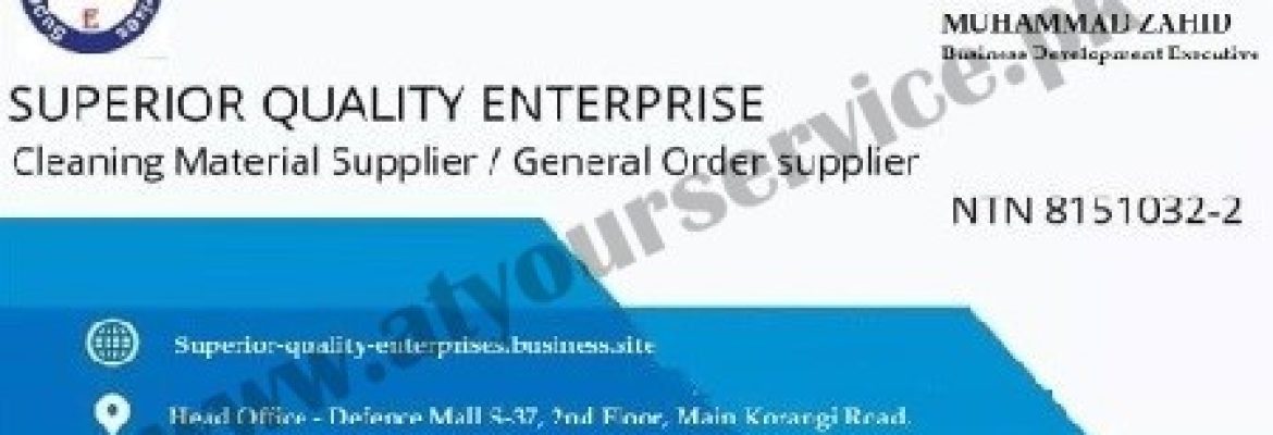 Superior Quality Enterprises (Cleaning Material Supplier) – Defence Mall, Korangi Road, Karachi