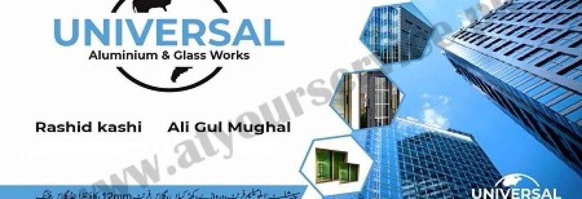 Universal Aluminium & Glass Works – Okara