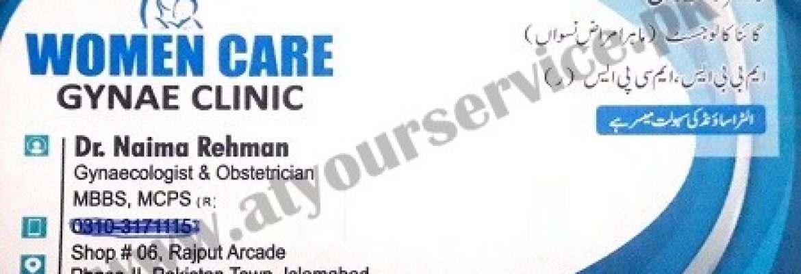 Women Care Gynae Clinic, Obstetrician & Gynaecologist – Rajput Arcade, Phase II, Pakistan Town, Islamabad