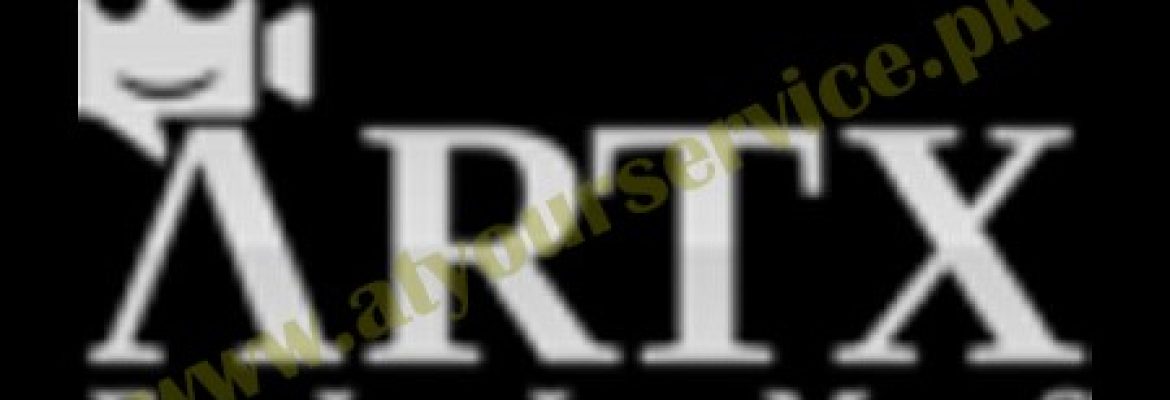 Artx Films – Video Production Services in Pakistan