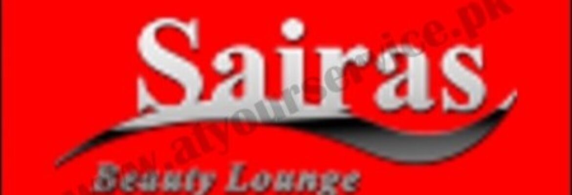 Saira’s Beauty Lounge Lahore