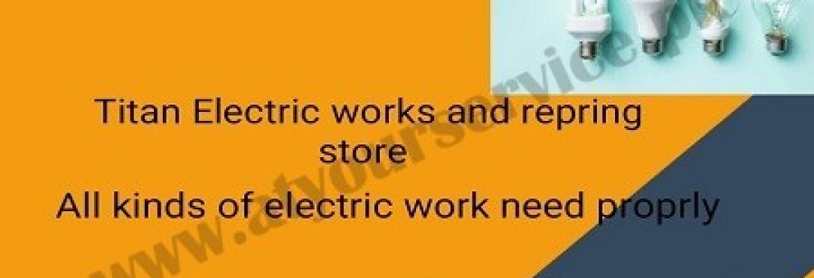 Titan Electric Works – Bedian Road, Lidher, Cantt, Lahore