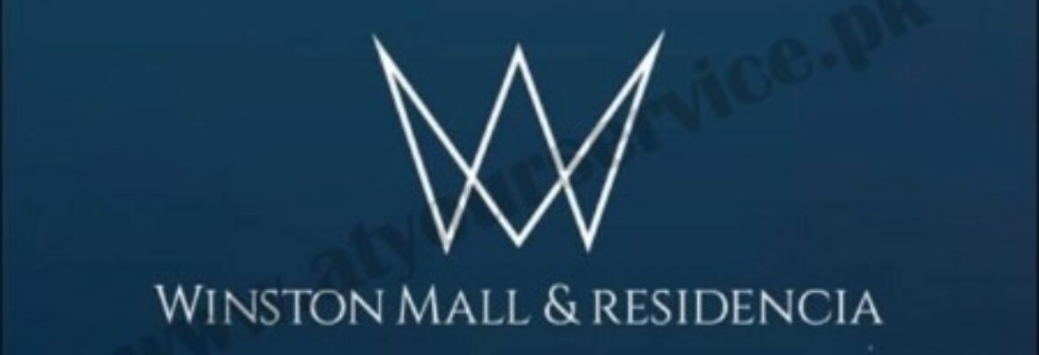Winston Mall & Residencia – Best Mall in Islamabad