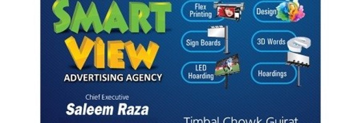 Smart View – Advertising Company in Gujrat