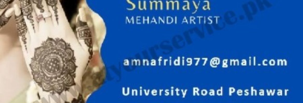 Summaya Mehandi Artist in Peshawar