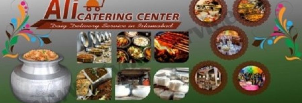 Ali Catering Center – Islamabad