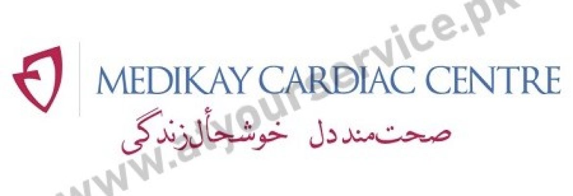 Medikay Cardiac Centre – Cardiac Hospitals in Pakistan