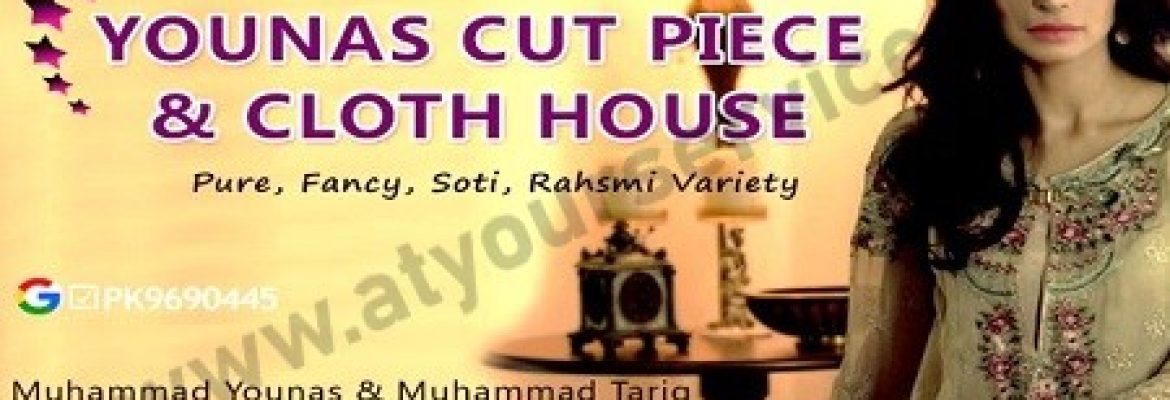 Younas Cut Piece & Cloth House – Sahiwal