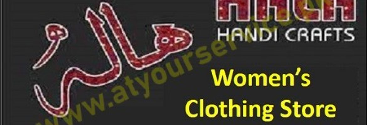 Hala Handicrafts, Women’s Clothing Store – Shahi Bazar, Sukkur
