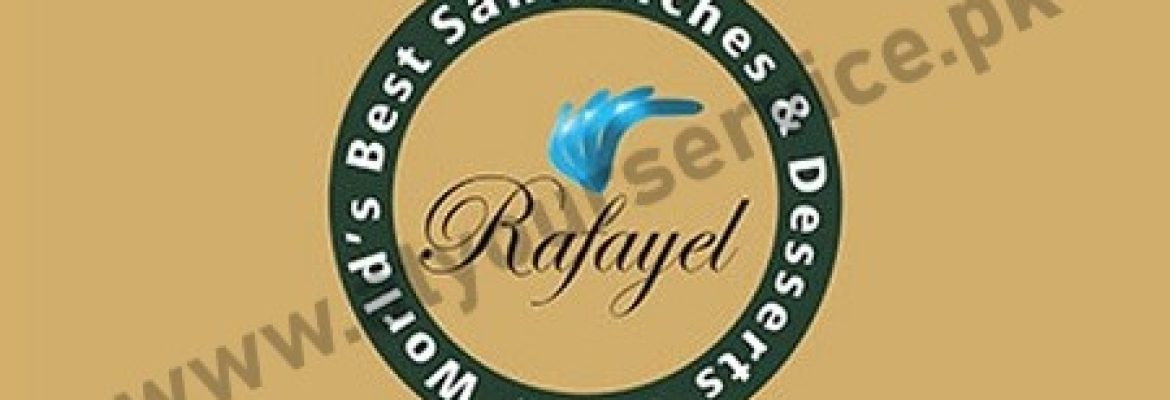 Fast Food Restaurant in Lahore – Rafayel by Rafayel